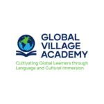 Global Village Academy logo with Earth graphic and tagline "Cultivating Global Learners through Language and Cultural Immersion"