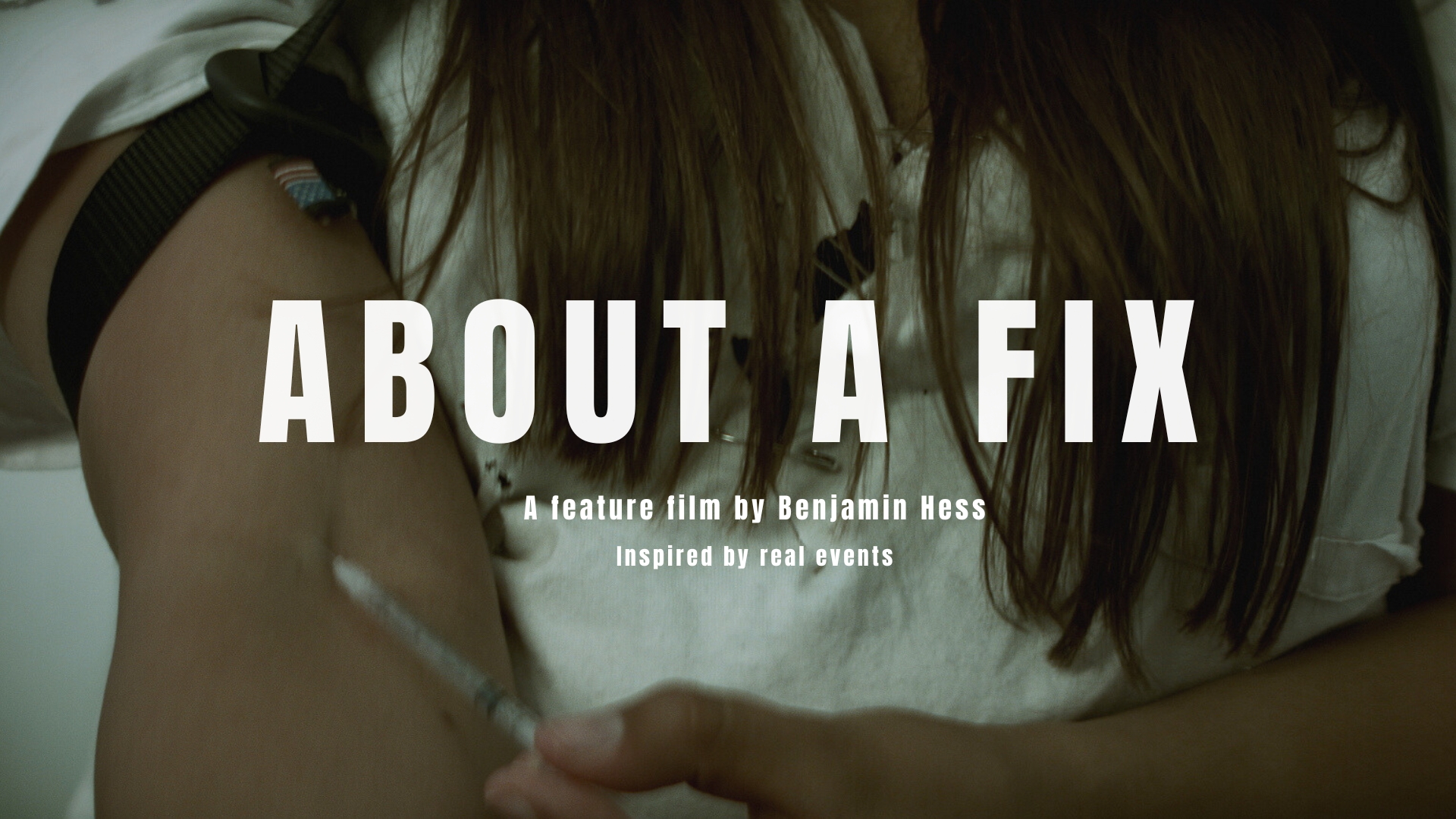 About A Fix text over person preparing to inject, a film by Benjamin Hess