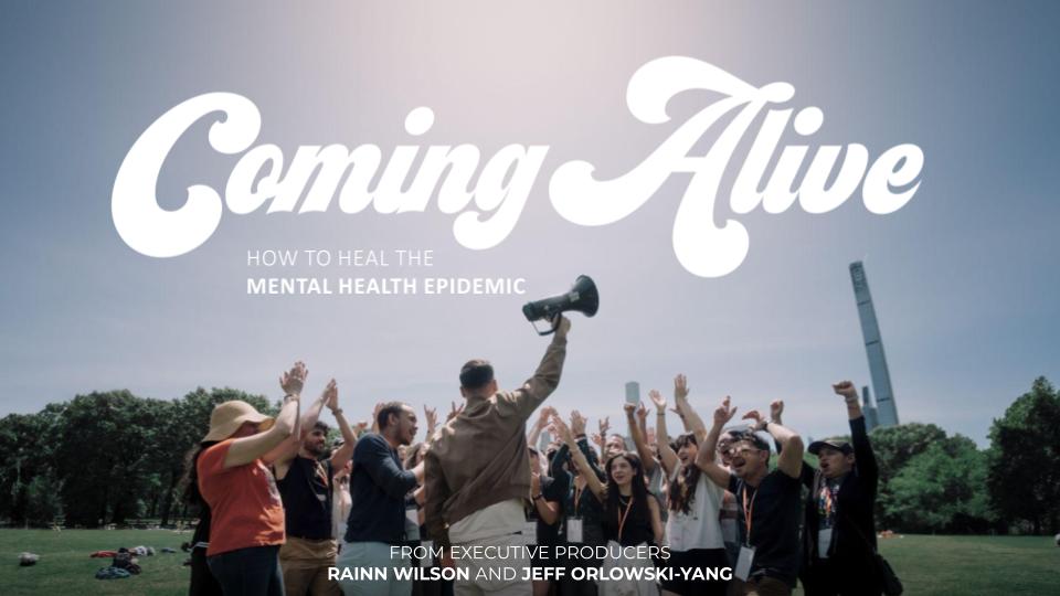 Coming Alive documentary promotional image with group celebrating outdoors, "How to Heal the Mental Health Epidemic" text displayed