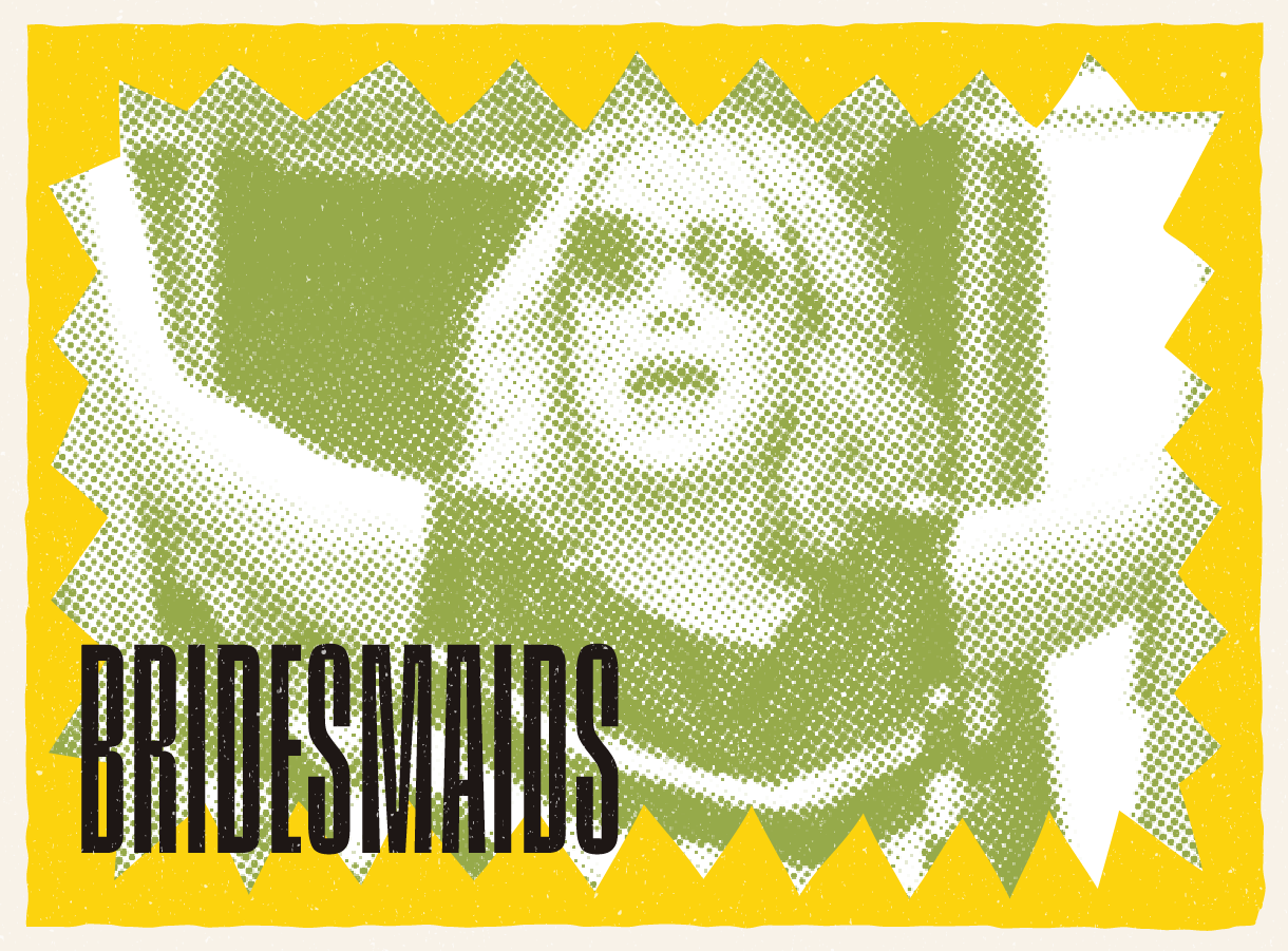 A woman with sunglasses, arms raised, surrounded by "BRIDESMAIDS" text in bold letters on a jagged yellow background